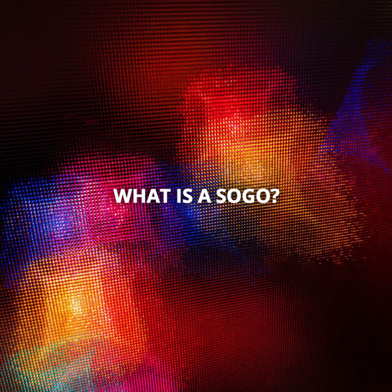 What is a SOGO?