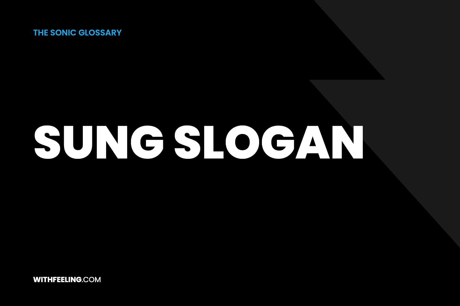 Sung Slogan explained in the WithFeeling sonic branding glossary