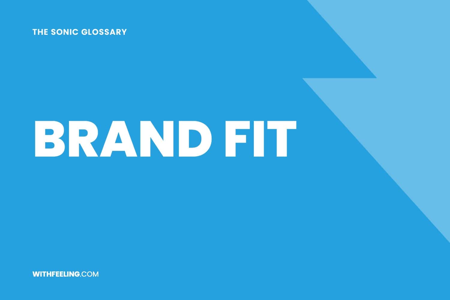 Brand Fit explained in the WithFeeling sonic branding glossary