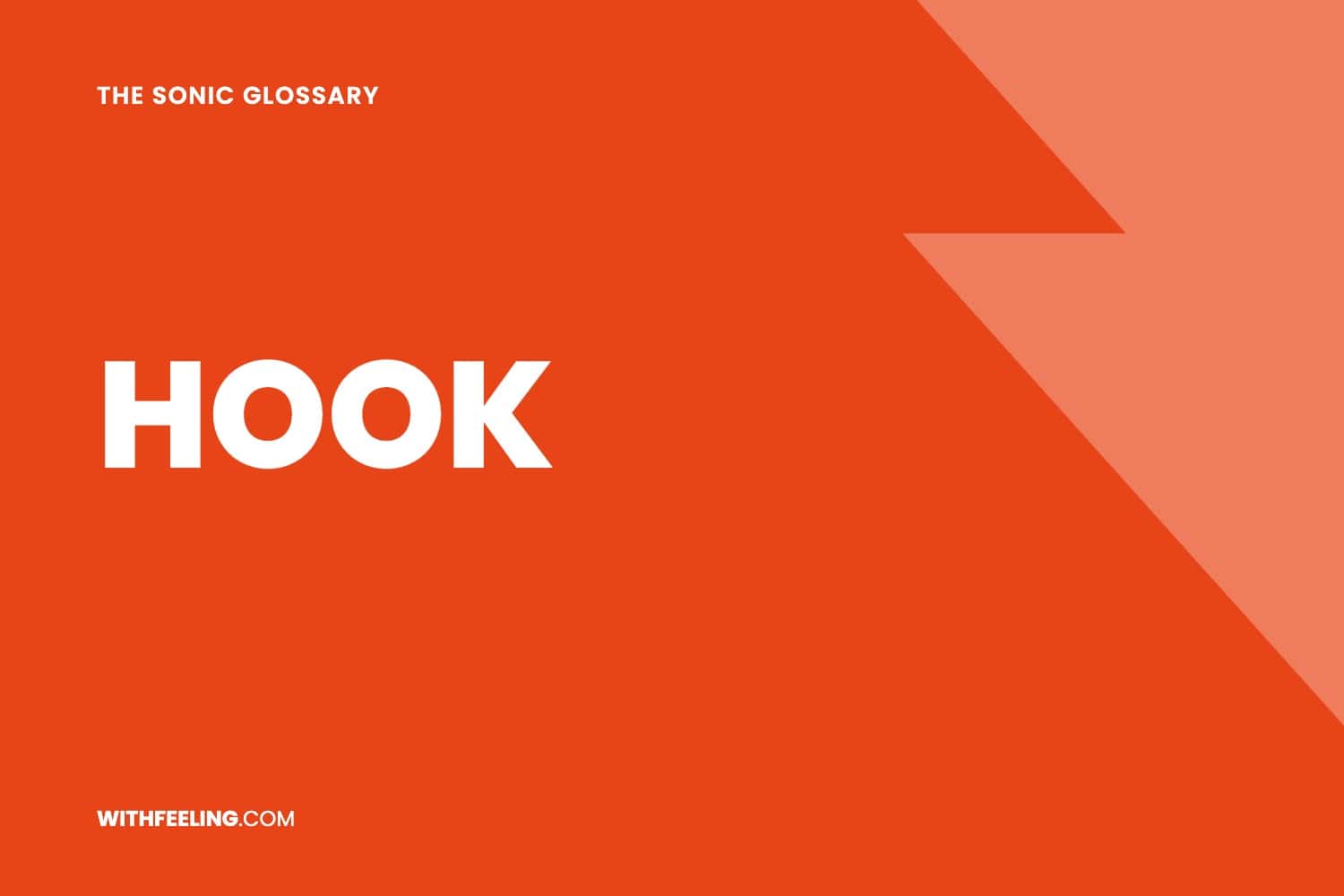 Hook explained in the WithFeeling sonic branding glossary